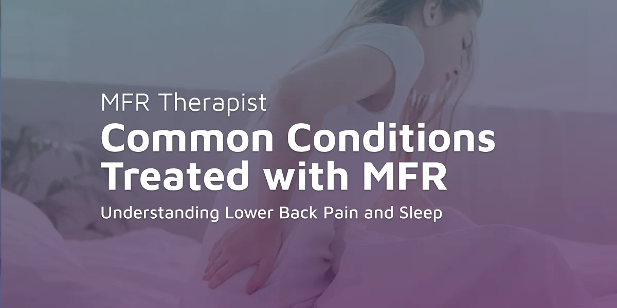 Understanding Lower Back Pain and Sleep