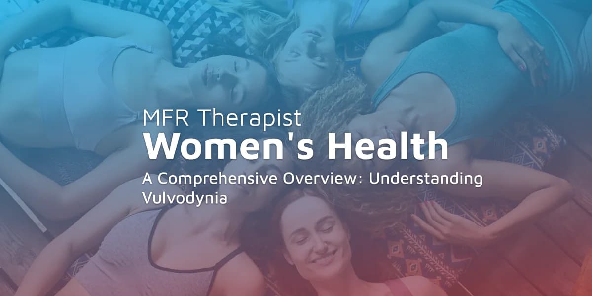 A Comprehensive Overview: Understanding Vulvodynia