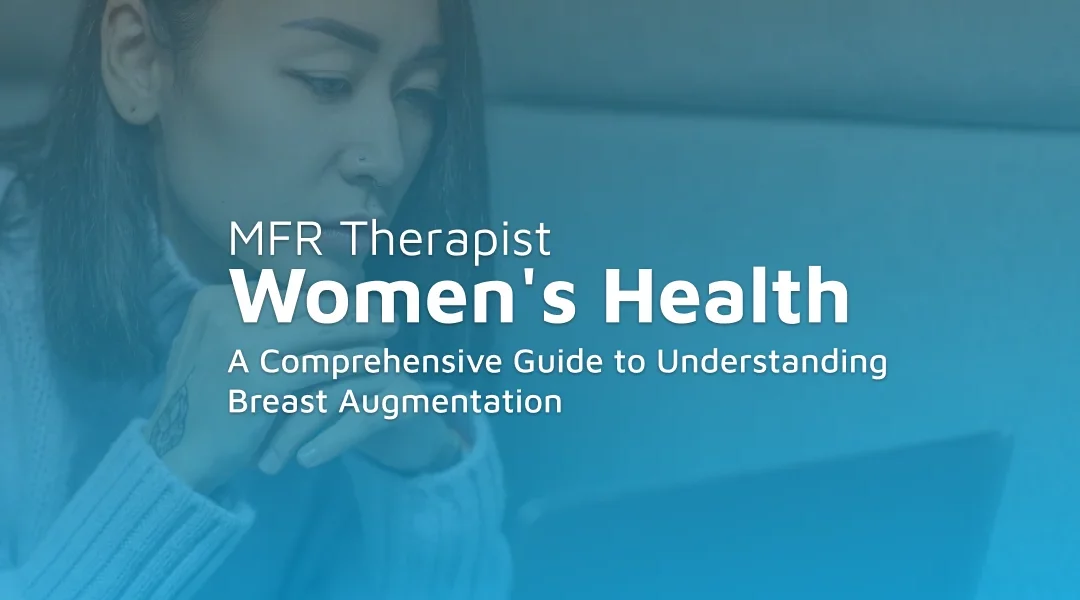 A Comprehensive Guide to Understanding Breast Augmentation