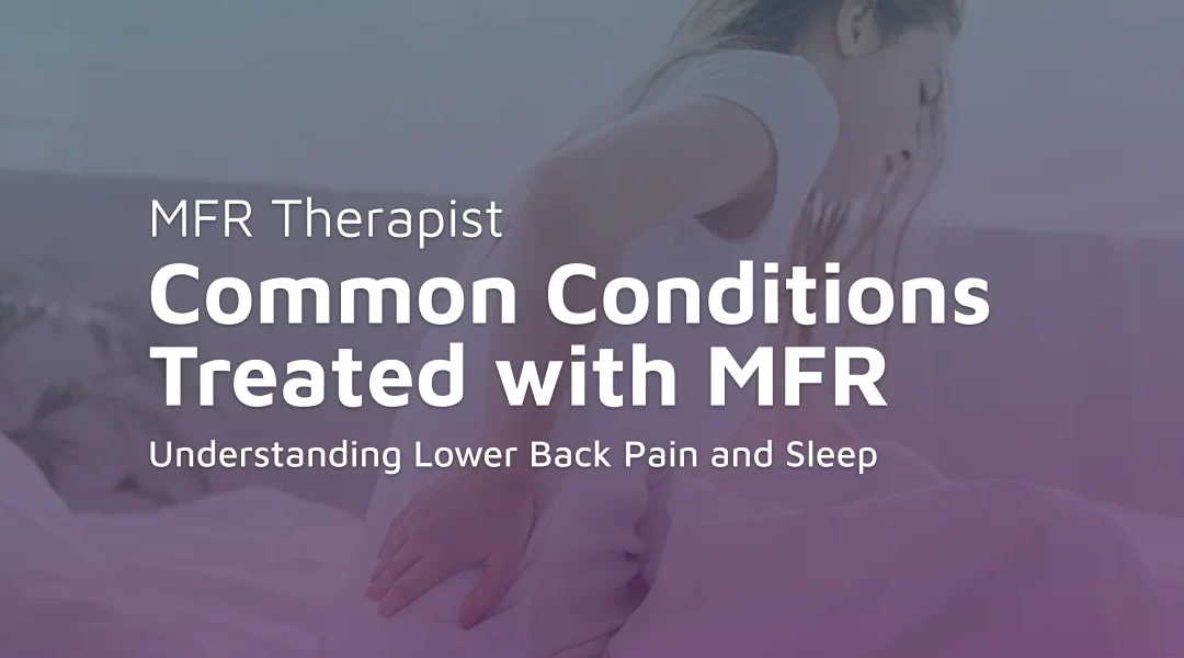 Understanding Lower Back Pain and Sleep